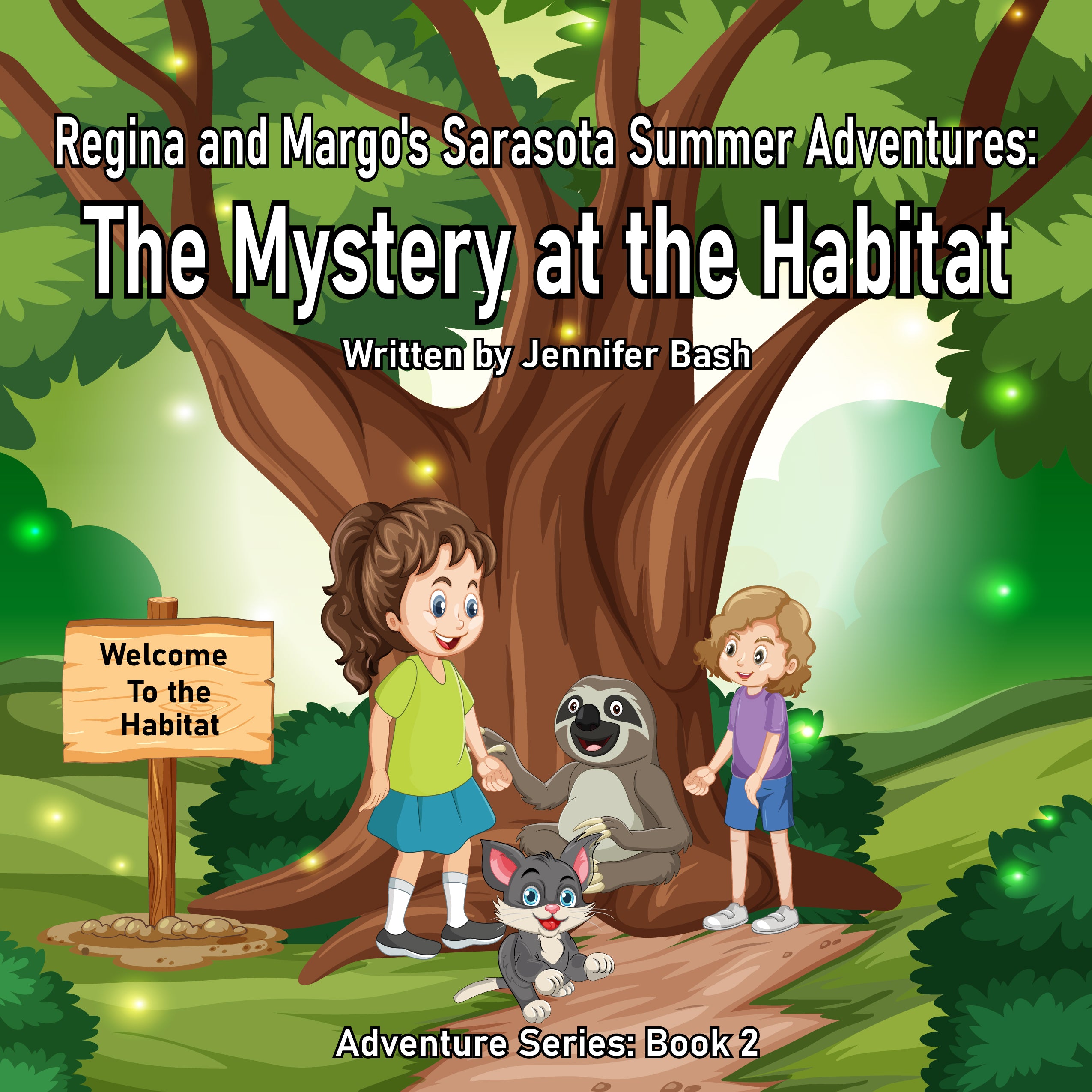 Sarasota Summer Adventures: The Mystery at the Habitat - Book 2